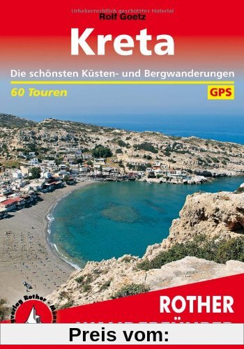 Kreta: Die schönsten Küsten- und Bergwanderungen. 60 Touren. Mit GPS-Daten